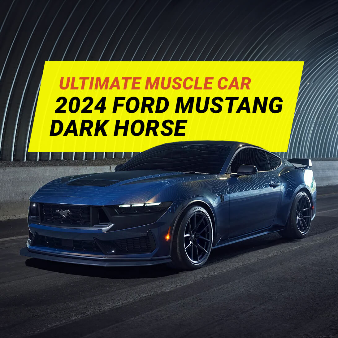 2024 Ford Mustang Dark Horse Ultimate Muscle Car? [12 Reasons]