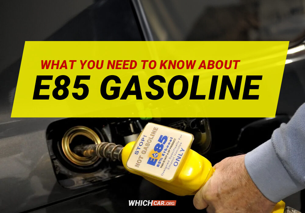 What you need to know about E85 Ethanol Gas