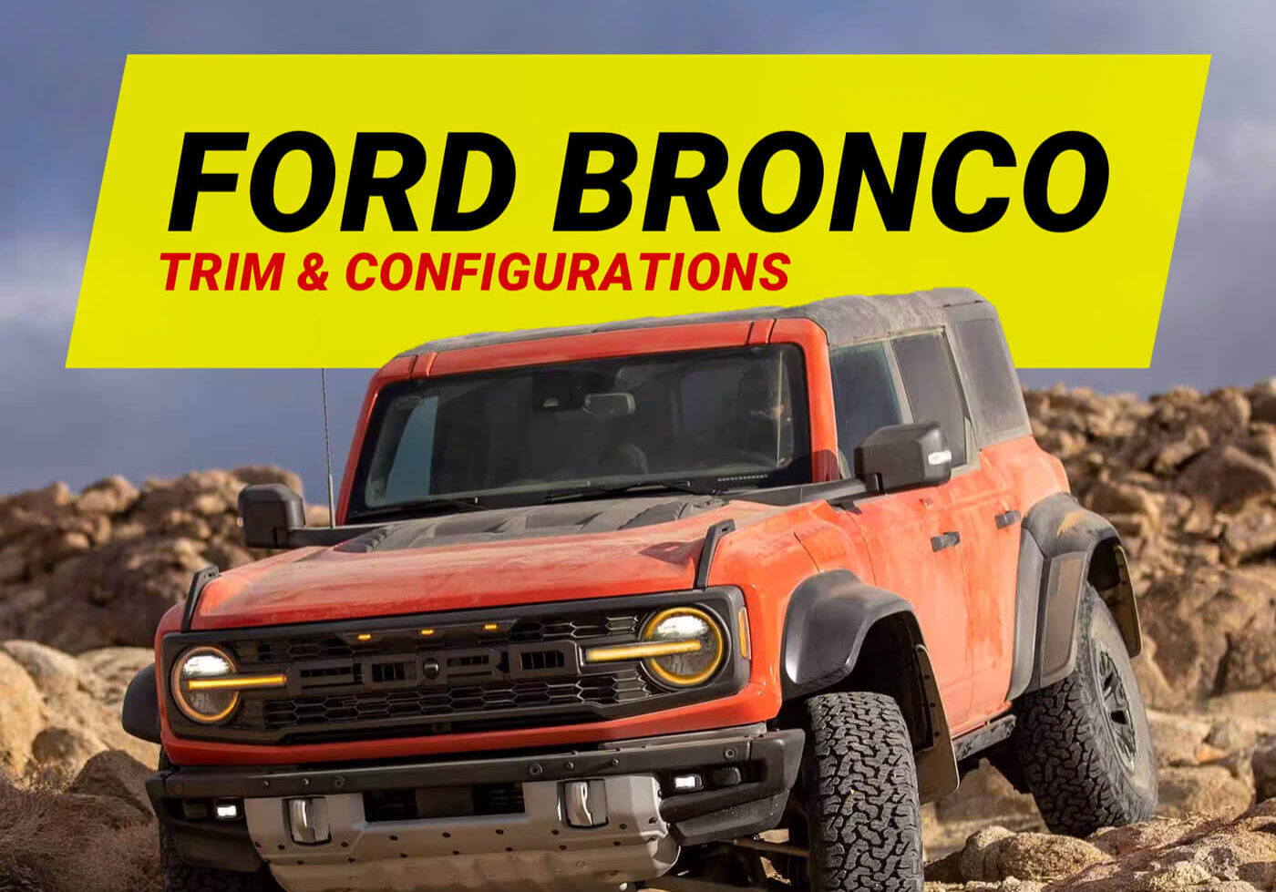 Ford Bronco Trim & Configurations