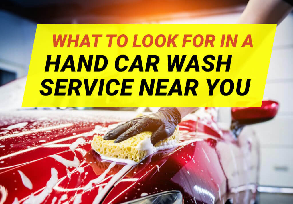 How To Choose the Best Hand Car Wash Service? //